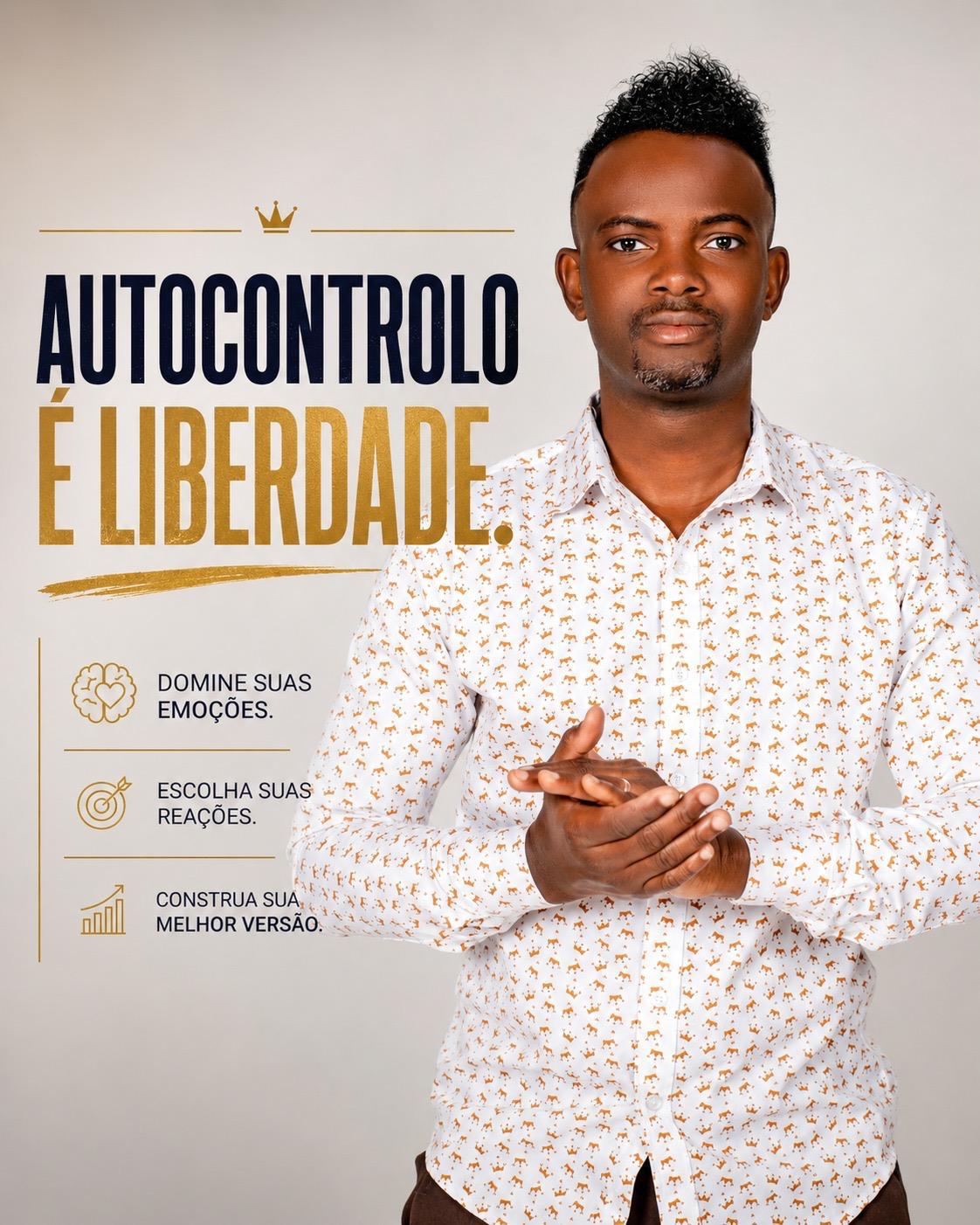 Autocontrolo é liberdade